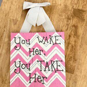 Sign - Girls/Newborn Bedroom (hand painted)